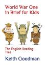 World War One In Brief For Kids - Preview