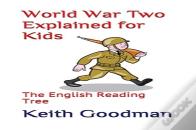 World War Two Explained For Kids
