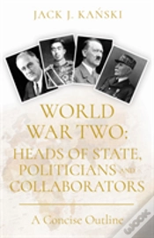 Capa do artigo World War Two: Heads Of State, Politicians And Collaborators