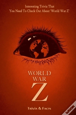 Capa do artigo World War Z Trivia & Facts