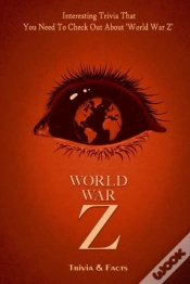 Capa do artigo World War Z Trivia & Facts