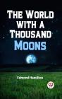 World With A Thousand Moons - Preview