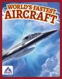 Worldâ€™S Fastest Aircraft - Preview