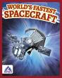 Worldâ€™S Fastest Spacecraft - Preview