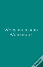 Worldbuilding Workbook