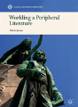 Worlding A Peripheral Literature - Preview
