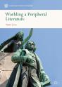 Worlding A Peripheral Literature - Preview