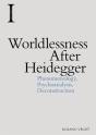 Worldlessness After Heidegger - Preview