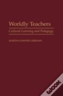 Worldly Teachers