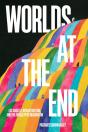 Worlds At The End - Preview