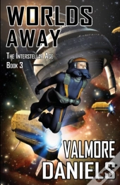 Worlds Away: The Interstellar Age Book 3