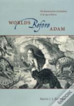 Worlds Before Adam