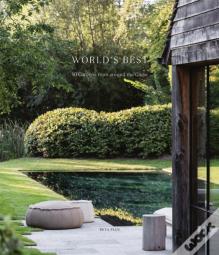 World'S Best - 50 Gardens From Around The Globe
