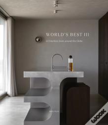 World'S Best Ii - 50 Interiors From Around The Globe