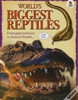 Capa do artigo World'S Biggest Reptiles