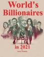 World'S Billionaires In 2021 - Preview