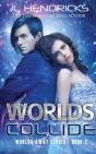 Worlds Collide - Preview