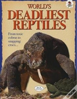 Capa do artigo World'S Deadliest Reptiles