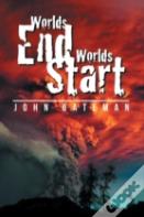 Worlds End Worlds Start