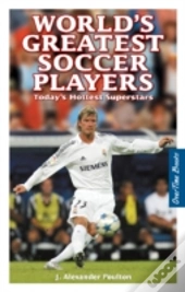 World'S Greatest Soccer Players