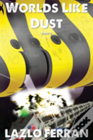 Worlds Like Dust