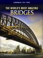 World'S Most Amazing Bridges - Preview