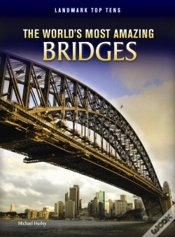 Capa do artigo World'S Most Amazing Bridges