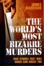 Worlds Most Bizarre Murders - Preview