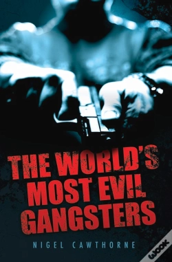 Capa do artigo World'S Most Evil Gangsters