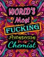 World'S Most Fucking Awesome Chemist - Preview