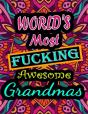 World'S Most Fucking Awesome Grandmas - Preview