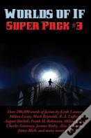 Worlds Of If Super Pack #3