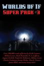 Worlds Of If Super Pack #3 - Preview