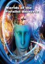 Worlds Of The Parallel Universe - Preview