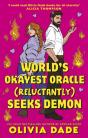 World'S Okayest Oracle (Reluctantly) Seeks Demon - Preview