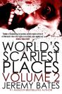 World'S Scariest Places: Volume Two - Preview