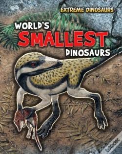 Capa do artigo World'S Smallest Dinosaurs