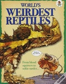 Capa do artigo World'S Weirdest Reptiles