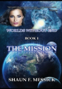 Worlds Without End: The Mission - Preview