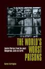 World'S Worst Prisons - Preview