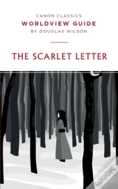 Worldview Guide For The Scarlet Letter