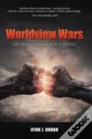 Worldview Wars