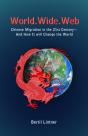 World.Wide.Web: Chinese Migration In The 21st Century-And How It Will Change The World - Preview