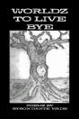 Worldz To Live Bye - Preview