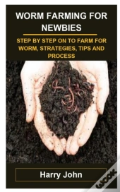 Worm Farming For Newbies