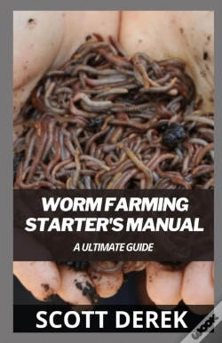 Capa do artigo Worm Farming Starter'S Manual