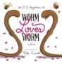 Worm Loves Worm - Preview