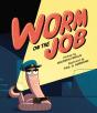 Worm On The Job - Preview