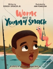 Worms Are A Yummy Snack