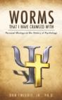 Worms That I Have Crawled With - Preview